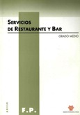 Servicios de restaurante y bar. Grado medio