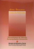 Mantenimiento de vehículos autopropulsados: automoción. Ciclos formativos. Formación profesional