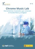 Observatorio de Tecnología Educativa nº 16. Chrome Music Lab. Herramientas musicales que conectan el mundo físico y el digital