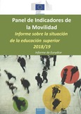 Panel de indicadores de la movilidad. Informe sobre la situación de la educación superior 2018/19. Informe de Eurydice