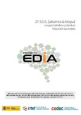 Proyecto EDIA nº 27. S.O.S. ¡Salvemos la lengua! Lengua Castellana y Literatura. Educación Secundaria
