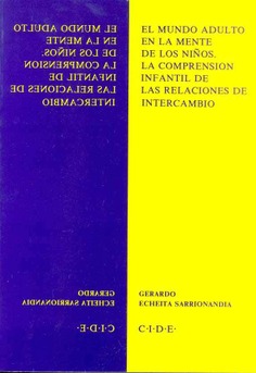 El mundo adulto en la mente de los niños. La comprensión infantil de las relaciones de intercambio