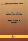 National plan for quality assessment of universities. Overall report 1996-2000
