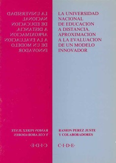 La universidad nacional de educación a distancia. Aproximación a la evaluación de un modelo innovador