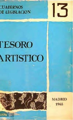 Cuadernos de Legislación, nº 13. 1ª edición. Tesoro Artístico