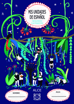 Mis unidades de español. Segundo cuatrimestre. B2.2. ALCE																																	