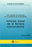 Plan nacional de evaluación de la calidad de las universidades: informe anual de la tercera convocatoria. Febrero 2002