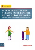 Interferencias del alemán en el español de los niños bilingües. Materiales para la pronunciación y el orden de palabras