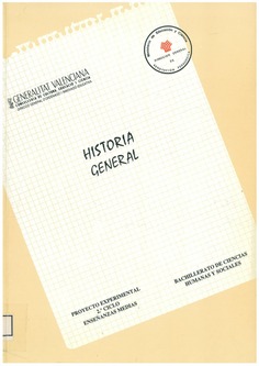 Historia general. Proyecto experimental. 2º ciclo. Enseñanzas Medias. Bachillerato de Ciencias Humanas y Sociales
