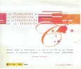 Las Tecnologias de la informacion y de la comunicación en la educación. Informe sobre la implantación y el uso de las TIC en los centros docentes de educación primaria y secundaria (curso 2005-2006). Informe abreviado