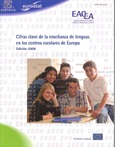 Cifras clave de la enseñanza de las lenguas en los centros escolares de Europa. Edición 2008