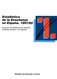 Estadística de la enseñanza en España 1991/92. Preescolar/infantil, general básica y EEMM