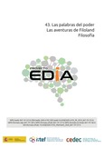 Proyecto EDIA nº 43. Las aventuras de Filoland. Las palabras del poder. Educación Secundaria no Obligatoria