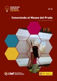 Experiencias Educativas Inspiradoras nº 54. Conociendo el Museo del Prado. Arte y Tecnología en Ed.Infantil
