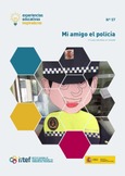 Experiencias educativas inspiradoras Nº 57. Mi amigo el policía. El aula invertida en Infantil