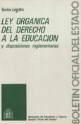 Ley orgánica del derecho a la educación y disposiciones reglamentarias (LODE)