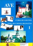 AVE I. Curso de español para secciones bilingües