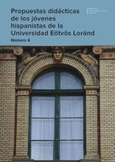 Propuestas didácticas de los jóvenes hispanistas de la Universidad Eötvös Loránd nº 4