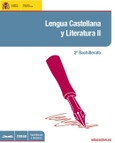 Lengua castellana y literatura II. 2º bachillerato. Bachillerato a distancia