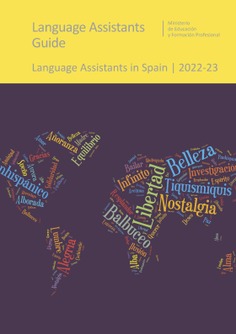 Language Assistants Guide. Language Assistants in Spain | 2022-2023