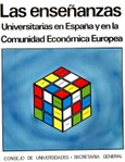 Las enseñanzas universitarias en España y en la Comunidad Económica Europea