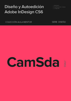 Diseño y autoedición Adobe InDesign CS6