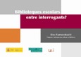 Biblioteques escolars entre interrogants? Eina d'autoavaluació. Preguntes i indicadors per millorar la biblioteca