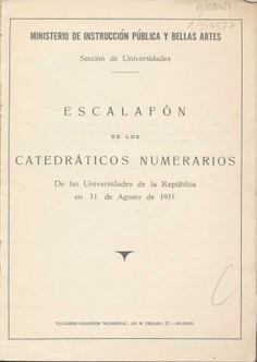 Escalafón de los catedráticos numerarios de las Universidades de la República. 1935