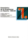 Estadística de la enseñanza en España 1993/94. Infantil/preescolar, primaria/EGB, secundaria y FP, EE Artísticas e idiomas