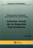 Plan nacional de evaluación de la calidad de las universidades: informe anual de la segunda convocatoria. Junio 2000