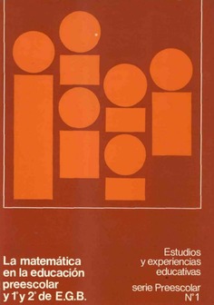 La matemática en la educación preescolar y 1º y 2º de EGB