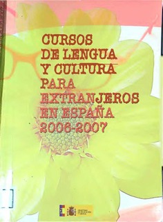 Cursos de lengua y cultura para extranjeros en España (2006-2007)