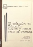 El ordenador en Educación Infantil y Primer Ciclo de Primaria. Proyecto de la fase de extensión. Curso 1993-1994