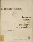 Informes sobre la educación en España. Volumen II