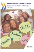 Aprendiendo otra lengua. Evaluación de lengua extranjera pisa 2025