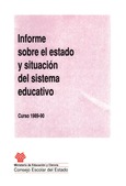 Informe sobre el estado y situación del sistema educativo. Curso 1989-1990