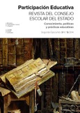 Participación educativa. Revista del Consejo Escolar del Estado. Segunda época. Vol. 3 / Nº 5 / 2014. Conocimiento, políticas y prácticas educativas