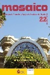 Mosaico nº 22. Revista para la promoción y apoyo a la enseñanza del español. Las nuevas tecnologías en la enseñanza de ELE
