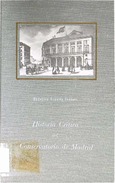 Historia crítica del Conservatorio de Madrid