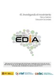 Proyecto EDIA nº 45. Investigando el movimiento. Física y Química. Educación Secundaria