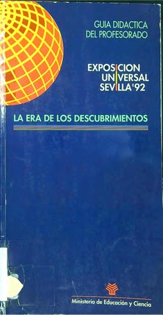 La era de los descubrimientos. Guía didáctica del profesorado