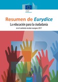 La educación para la ciudadanía en el contexto escolar europeo 2017. Informe Eurydice