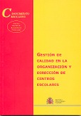 Gestión de calidad en la organización y dirección de centros escolares