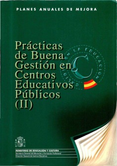 Prácticas de buena gestión en centros educativos públicos (II)