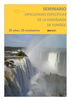 Actas del XXV seminario de dificultades específicas de la enseñanza del español a lusohablantes. 25 años, 25 seminarios