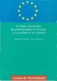 La libre circulación de profesionales en Europa, y su incidencia en España