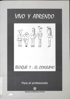 Vivo y aprendo. Bloque 1: el consumo. Para el profesorado