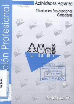 Actividades Agrarias. Técnico en Explotaciones Ganaderas. Grado Medio