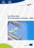 Las cifras clave de la educación en Europa 2002