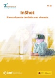Observatorio de Tecnología Educativa nº 88. InShot: si eres docente también eres cineasta
